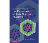 An Introduction to the Engineering of Fast Nuclear Reactors - [Version Originale] Anthony M Judd (Auteur)