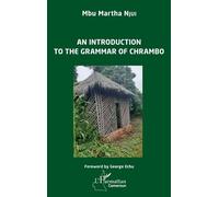 An introduction to the grammar of Chrambo - Mbu Martha Njui - L'harmattan - broché - Méthode de langue