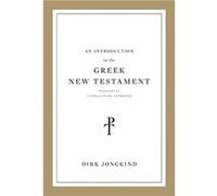 An Introduction to the Greek New Testament Produced at Tyndale House Cambridge by Dirk Jongkind Unknown (Auteur)