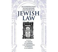 An Introduction To The History And Sources Of Jewish Law (Publication (Boston University. Institute Of Jewish Law), No 22)