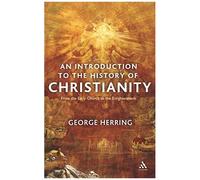 An Introduction To The History Of Christianity