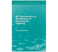 An Introduction To The History Of Educational Theories