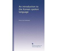 An introduction to the Korean spoken language (1914)