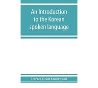 An Introduction To The Korean Spoken Language