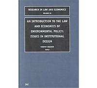 An Introduction to the Law and Economics of Environmental Policy, Research in Law and Economics