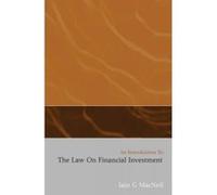 An Introduction to the Law on Financial Investment - [Version Originale] Iain G Macneil (Auteur)
