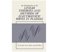 An Introduction To The Linear Theories And Methods Of Electrostatic Waves In Plasmas
