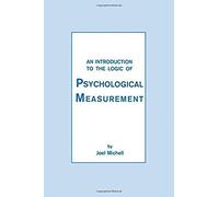 An Introduction To The Logic Of Psychological Measurement