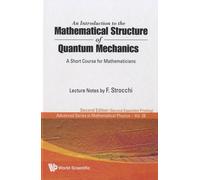An Introduction To The Mathematical Structure Of Quantum Mechanics - A Short Course For Mathematicians