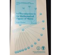 An Introduction to the Mathematical Theory of Waves