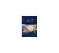 An Introduction To The Meteorology And Climate Of The Tropics