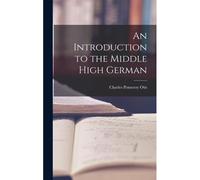 An Introduction To The Middle High German