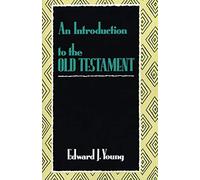 An Introduction to the Old Testament