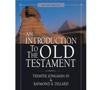 An Introduction to the Old Testament by Raymond B. Dillard Raymond D. Dillard, Tremper Longman (Auteur)