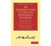 An Introduction to the Old Testament in Greek Swete, Henry Barclay (Auteur)
