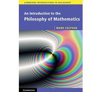 An Introduction To The Philosophy Of Mathematics