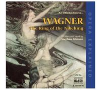 Stephen Johnson – Introduction à l'Anneau du Nibelung : Opéra – CD (Neuf)