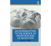 An Introduction To The Science Of Deception And Lie Detection