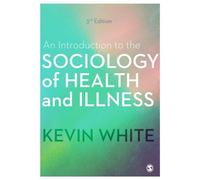 An Introduction To The Sociology Of Health And Illness
