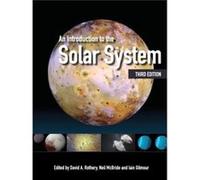 An Introduction to the Solar System David A The Open University Rothery, Mcbride Milton Keynes , Milton Keynes Neil The Open University, Iain The Open University Gilmour (Auteur)