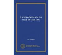 An introduction to the study of chemistry