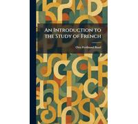 An Introduction to the Study of French