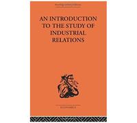 An Introduction To The Study Of Industrial Relations