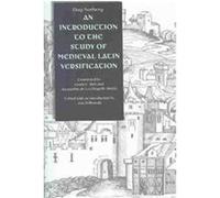 An Introduction to the Study of Medieval Latin Versification Dag Ludvig Norberg, Jan Ziokowski (Auteur)