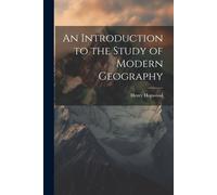 An Introduction To The Study Of Modern Geography