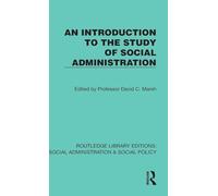An Introduction to the Study of Social Administration