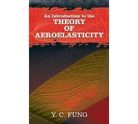An Introduction to the Theory of Aeroelasticity