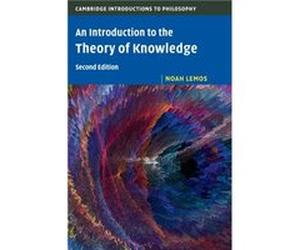 An Introduction to the Theory of Knowledge by Lemos & Noah College of William and Mary & Virginia Lemos Noah College of William and Mary Virginia (Auteur)