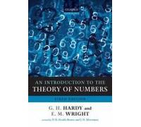 An Introduction to the Theory of Numbers E. M. Wright, Godfrey H. Hardy (Auteur)