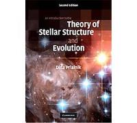 An Introduction To The Theory Of Stellar Structure And Evolution