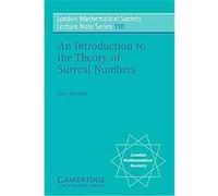 An Introduction to the Theory of Surreal Numbers, London Mathematical Society Lecture Note Series Harry Gonshor (Auteur)