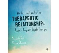 An Introduction To The Therapeutic Relationship In Counselling And Psychotherapy