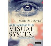 An Introduction to the Visual System