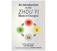 An Introduction To The Zhou Yi (Book Of Changes)