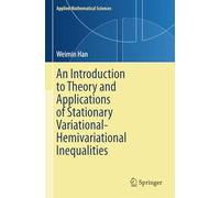 An Introduction to Theory and Applications of Stationary Variational-Hemivariational Inequalities