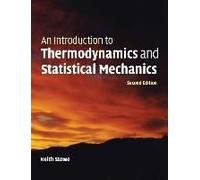 An Introduction To Thermodynamics And Statistical Mechanics Keith Stowe (Auteur)