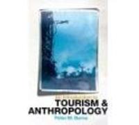 An Introduction to Tourism and Anthropology Peter Burns (Auteur)