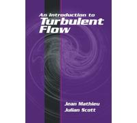 An Introduction to Turbulent Flow