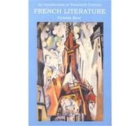 An Introduction to Twentieth-Century French Literature Victoria Best (Auteur)