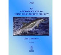 An Introduction To Using Gis In Marine Biology