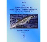 An Introduction To Using Gis In Marine Biology: Supplementary Workbook One: Creating Maps Of Species Distribution