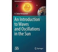 An Introduction To Waves And Oscillations In The Sun