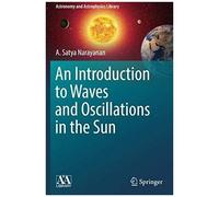 An Introduction To Waves And Oscillations In The Sun