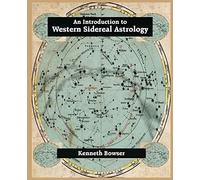 An Introduction To Western Sidereal Astrology Third Edition