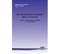 An Introduction To Wishart Matrix Moments