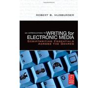 An Introduction To Writing For Electronic Media